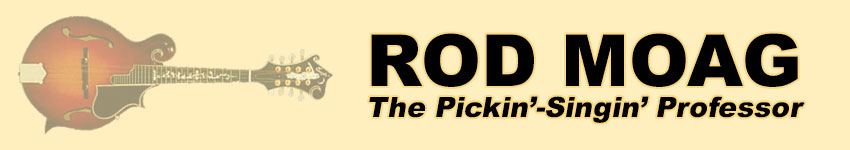 Rod Moag: The Pickin'-Singin' Professor